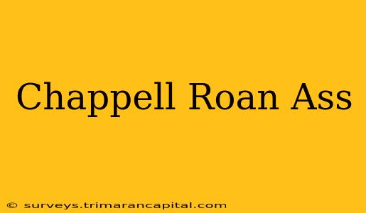 Chappell Roan Ass