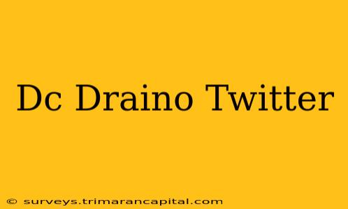 Dc Draino Twitter